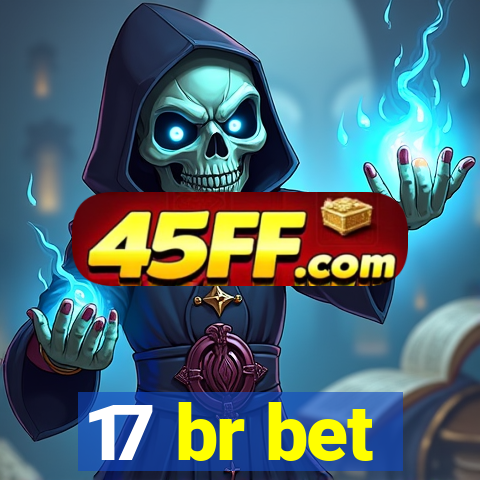 17 br bet